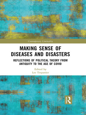 cover image of Making Sense of Diseases and Disasters